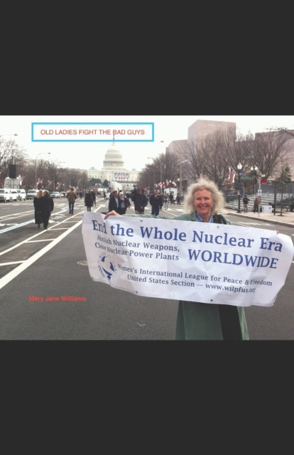 Williams - Old Ladies Fight the Bad Guys - New paperback or softback