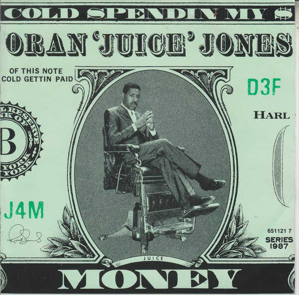 Oran 'Juice' Jones - Cold Spendin' My $ Money - Used Vinyl Record 7"