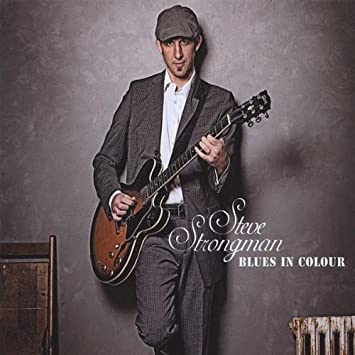 STEVE STRONGMAN - BLUES IN COLOUR - CD