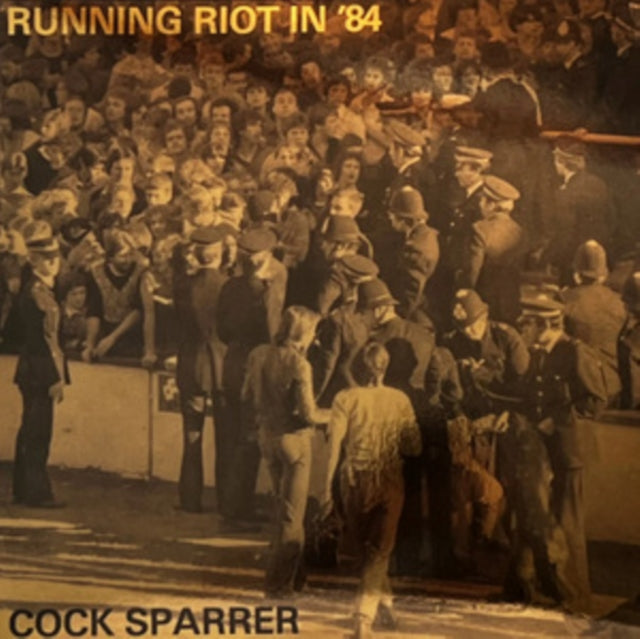 COCK SPARRER - RUNNING RIOT IN '84 - Vinyl Record