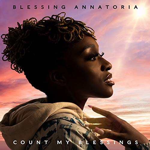 Blessing Annatoria - Count My Blessings - New compact disc