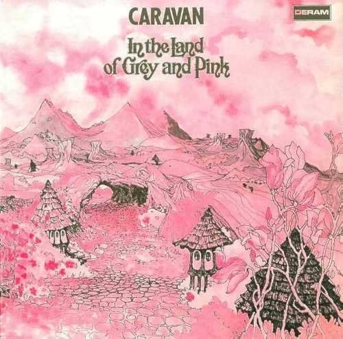 Caravan - In The Land of Grey and Pink (Reissue) - CD