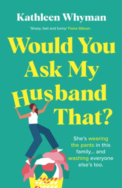 Kathleen Whyman - Would You Ask My Husband That? : An absolutely hilar