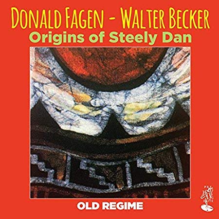 Donald Fagen and Wal - Origins of Steely Dan - CD