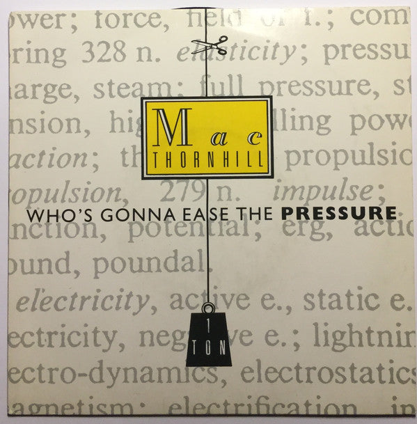 Mac Thornhill - Who's Gonna Ease The Pressure - Used Vinyl Record 7"