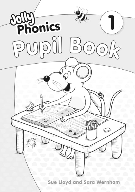 Sue Lloyd - Jolly Phonics Pupil Book 1 : in Precursive Letters (Britis