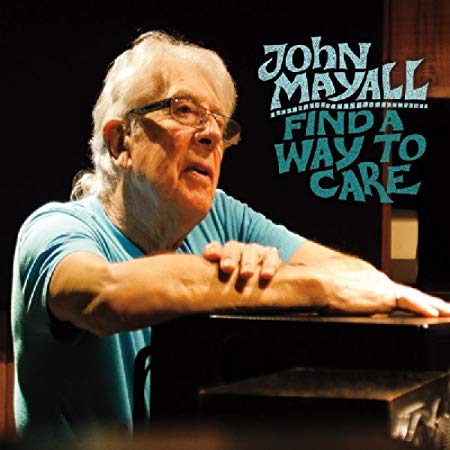 John Mayall - Find A Way To Care - CD