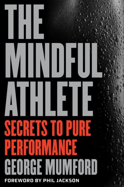 George Mumford - Mindful Athlete : Secrets to Peak Performance - Paper