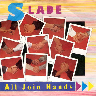 Slade - All Join Hands - Used Vinyl Record 7"