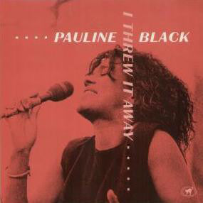 Pauline Black - Threw It Away - Used Vinyl Record 7"
