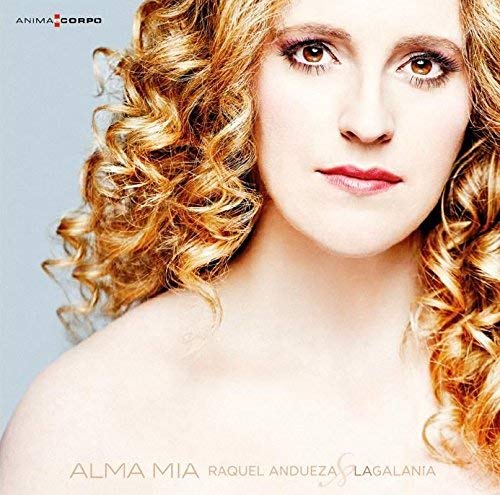 La Galania - Raquel Andueza/: Alma Mia - CD