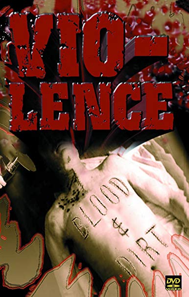 Vio-Lence - Blood & Dirt - New DVD