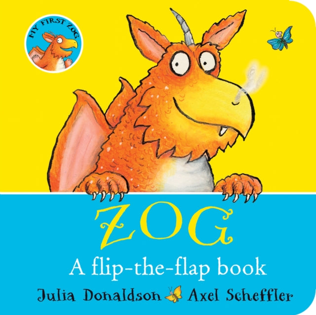 Julia Donaldson - ZOG - A Flip-the-Flap Board Book - Board book