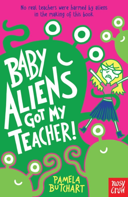 Pamela Butchart - Baby Aliens Got My Teacher - Paperback