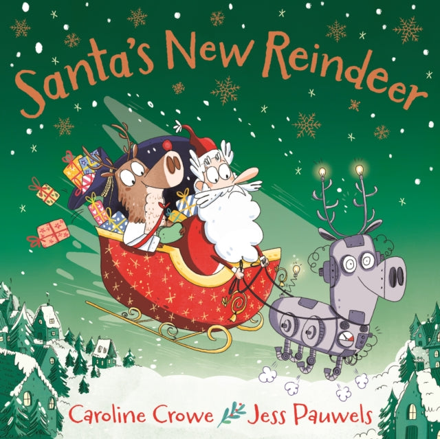 Caroline Crowe - Santa's New Reindeer - Paperback