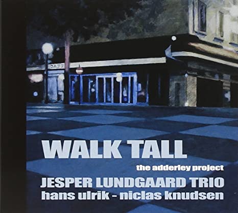 LUNDGAARD JESPER/TRI - WALK TALL - CD