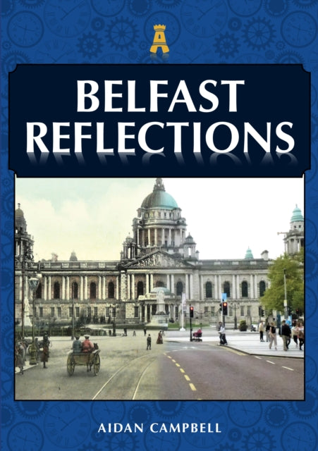 Aidan Campbell - Belfast Reflections - New Paperback