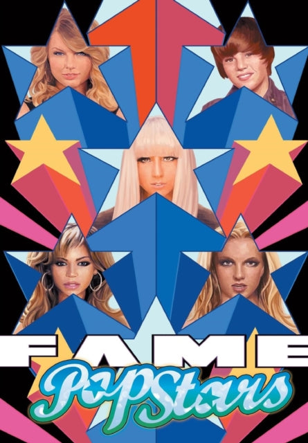 Davis - FAME: Pop Star: Volume 1: Taylor Swift, Lady Gaga, Justin Bieb