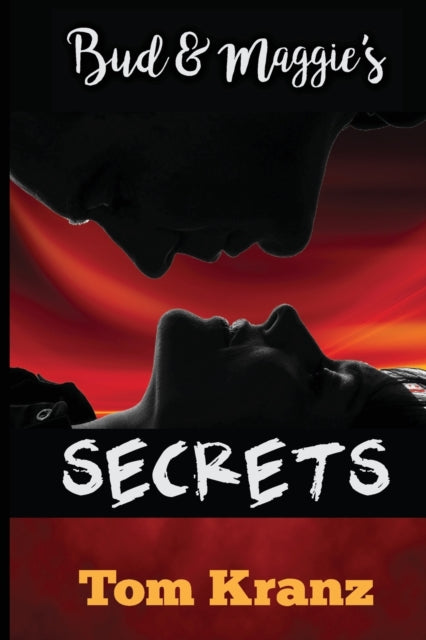 Kranz - Bud and Maggie's Secrets - New paperback or softback