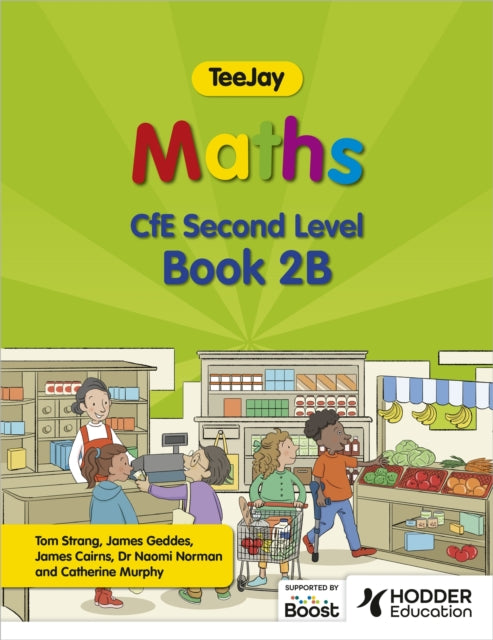 James Cairns - TeeJay Maths CfE Second Level Book 2B Second Edition -
