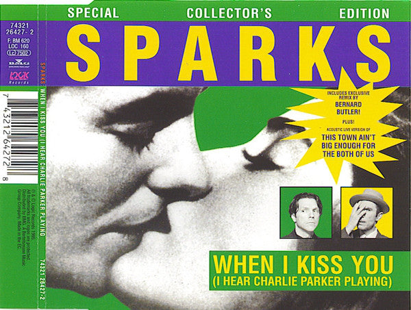 Sparks - When I Kiss You (I Hear Charlie Parker Playing) - Used CD