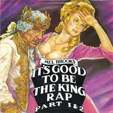 Mel Brooks - It's Good To Be The King Rap - Used Vinyl Record 7"