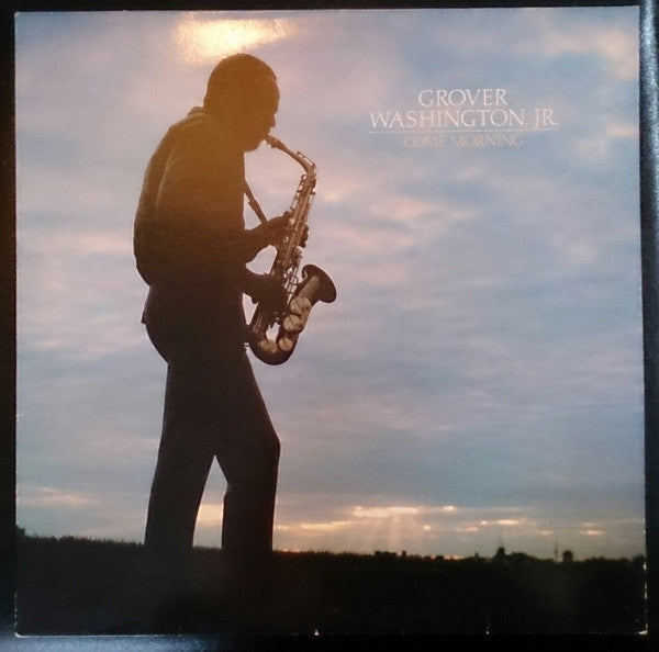 Grover Washington - Come Morning - Used Vinyl Record