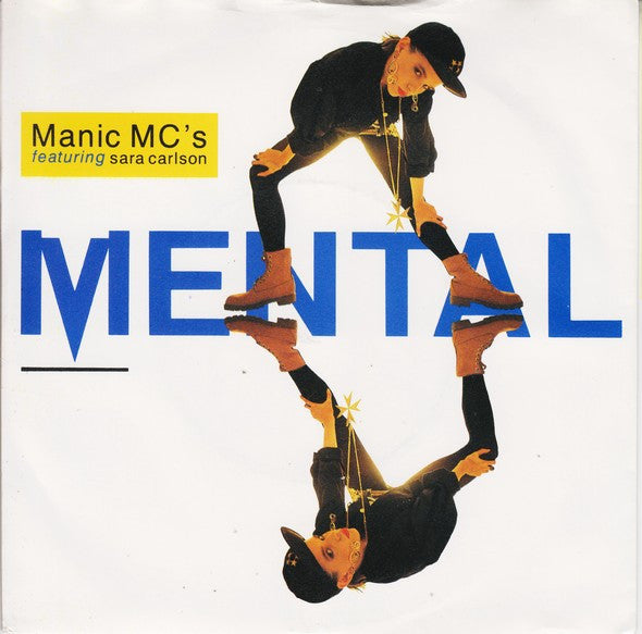 Manic MC's - Mental - Used Vinyl Record 7"