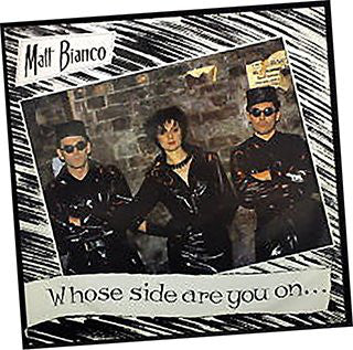 Matt Bianco - Whose Side Are You On? - Used Vinyl Record 7"