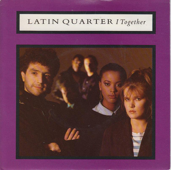 Latin Quarter - I (Together) - Used Vinyl Record 45 RPM