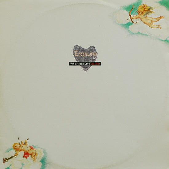 Erasure - Who Needs Love Like That - Used Vinyl Record 12"