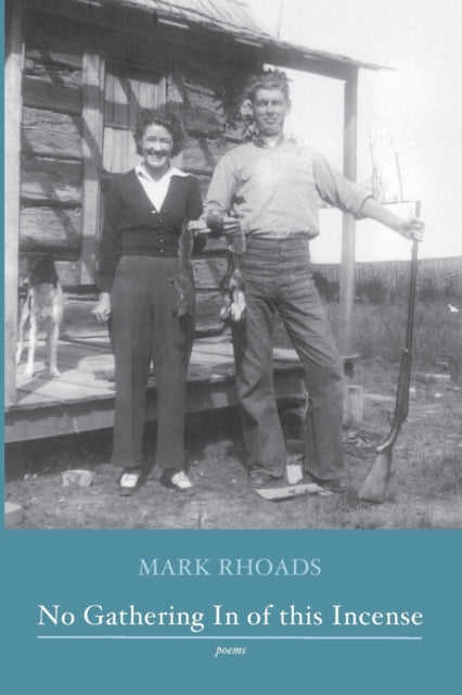 Mark Rhoads - No Gathering In of this Incense - New Paperback