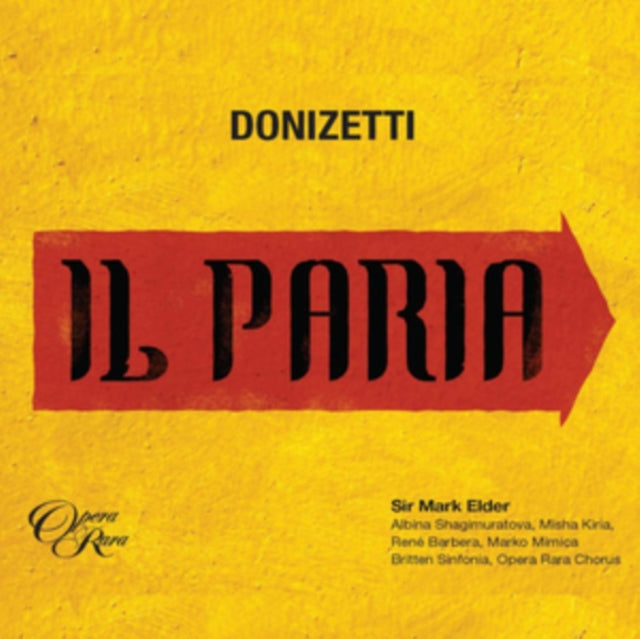 Mark Elder & Britten - Donizetti: Il Paria - CD
