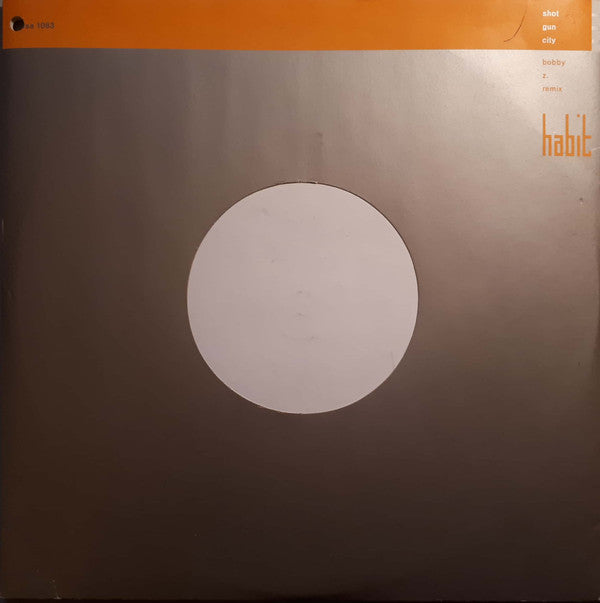 Habit - Shot Gun City (Bobby Z. Remix) - Used Vinyl Record 10"