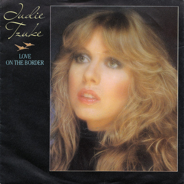 Judie Tzuke - Love On The Border - Used Vinyl Record 7"
