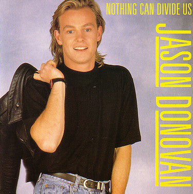 Jason Donovan - Nothing Can Divide Us - Used Vinyl Record 7"