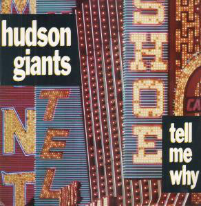 Hudson Giants - Tell Me Why - Used Vinyl Record 7"