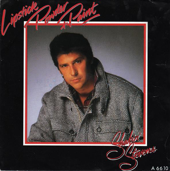 Shakin' Stevens - Lipstick Powder And Paint - Used Vinyl Record 7"
