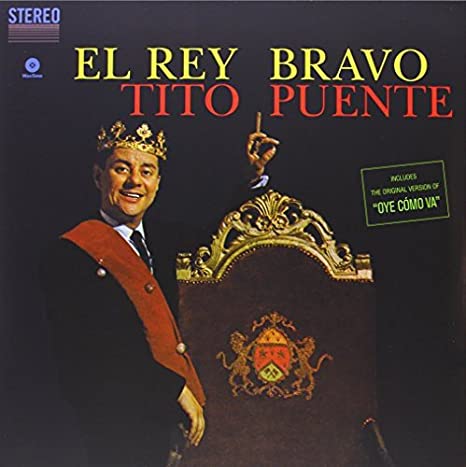 TITO PUENTE - EL REY BRAVO & 1 BONUS TRACK - Vinyl Record