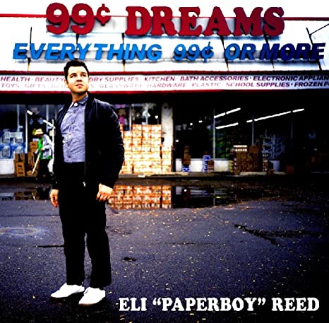 Eli "Paperboy" Reed - 99 Cent Dreams - Vinyl Record
