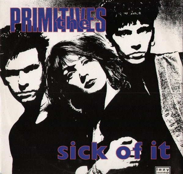 Primitives - Sick Of It - Used Vinyl Record 12"
