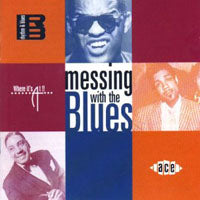 VARIOUS ARTISTS - MESSING WITH THE BLUES (35508) - CD