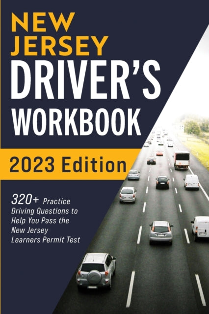 Prep - New Jersey Driver's Workbook 320+ Practice Driving Questions t