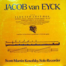 Jacob Jan Van Eyck - Der Fluyten Lust-Hof - Used Vinyl Record