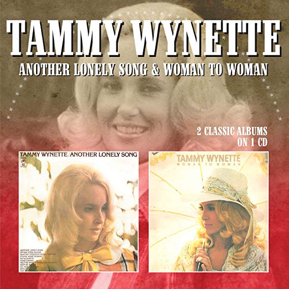 Tammy Wynette - Another Lonely Song & Woman To Woman - CD
