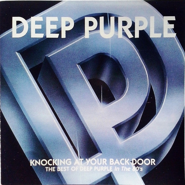 Deep Purple - Knocking At Your Back Door (The Best Of In The 80's) -