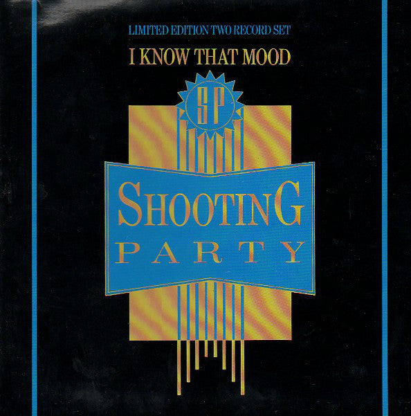 Shooting Party - I Know That Mood - Used Vinyl Record 7"