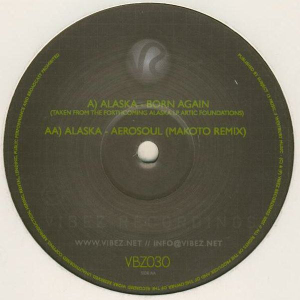 Alaska - Born Again / Aerosoul (Makoto Remix) - New Vinyl Record 12"