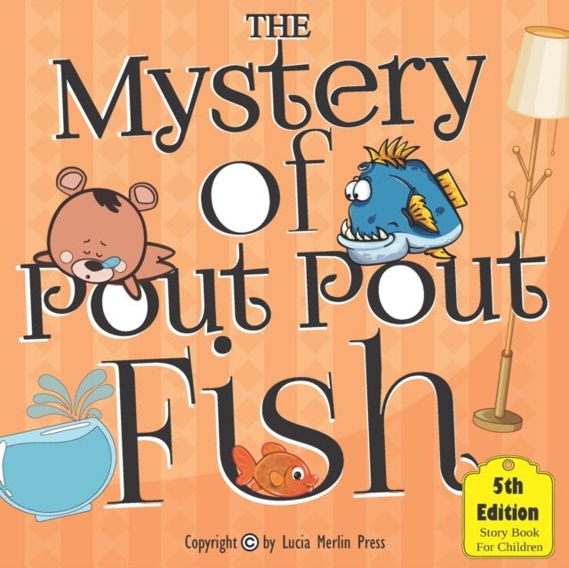 Press - Mystery Of Pout Pout Fish How To Catch A Fish 3rd Edition wit