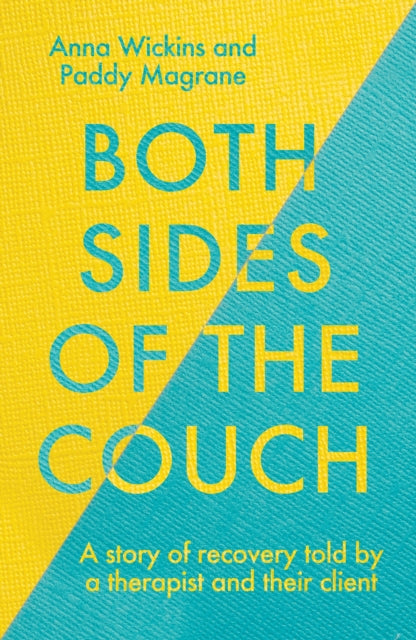Anna Wickins - Both Sides of the Couch : A story of recovery told by a